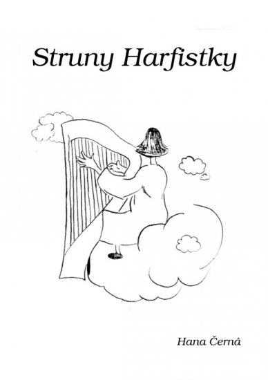 Černá Hana - Struny Harfistky