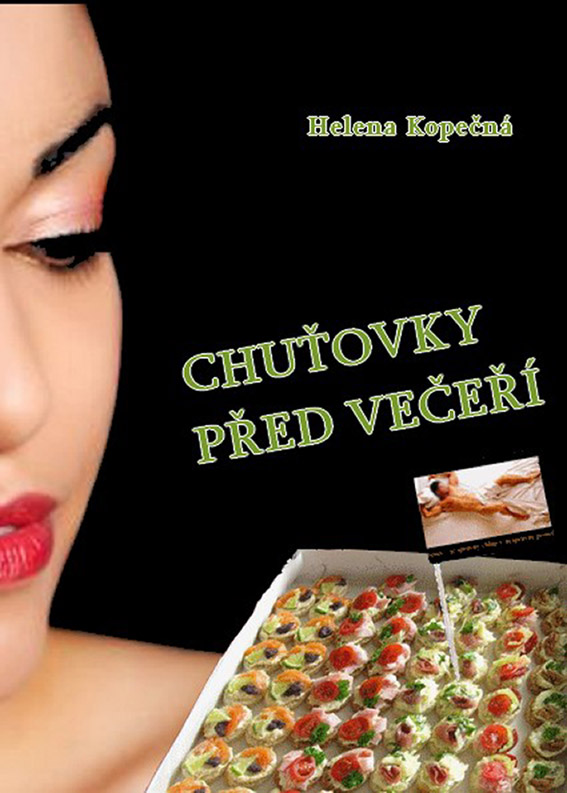 Kopečná Helena - Jednohubky před večeří