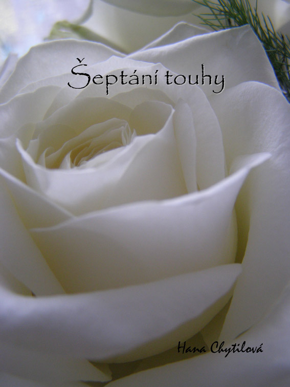 Chytilová Hana - Šeptání touhy