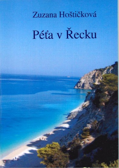 Hoštičková Zuzana - Péťa v Řecku
