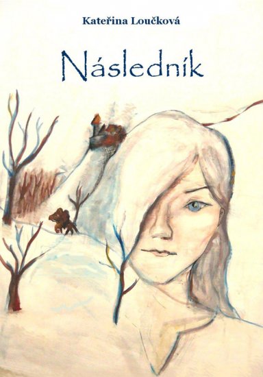 Loučková Kateřina - Následník